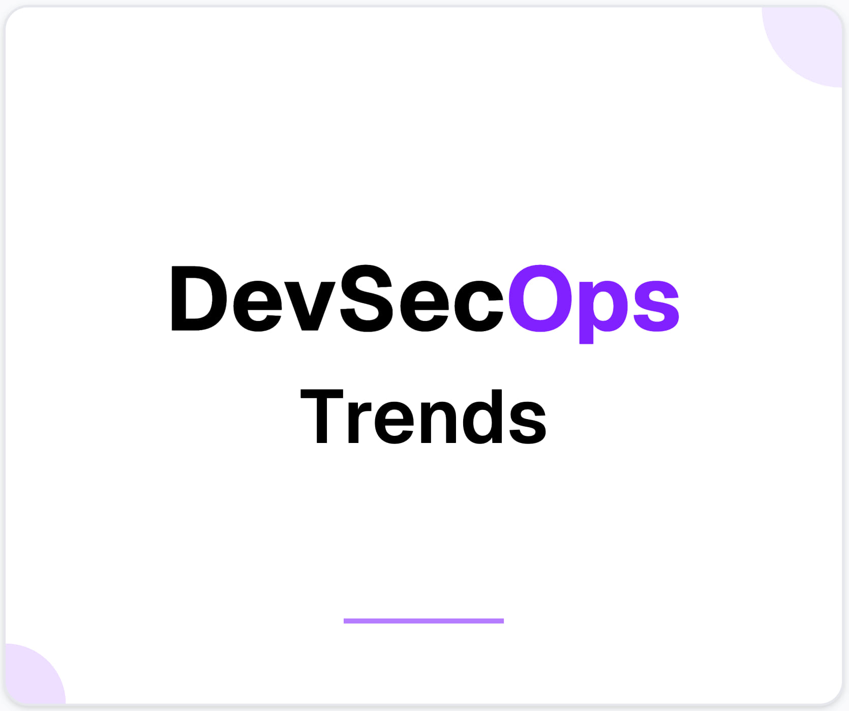 İşletmenizi Güvenceye Alacak 15 DevSecOps Trendi