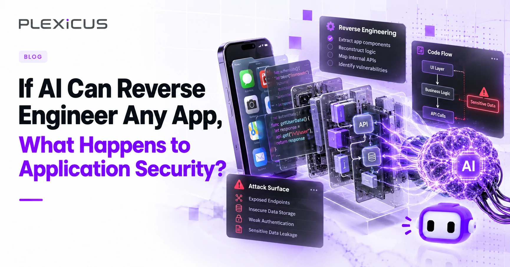 If AI Can Reverse Engineer Any App, What Happens to Application Security?