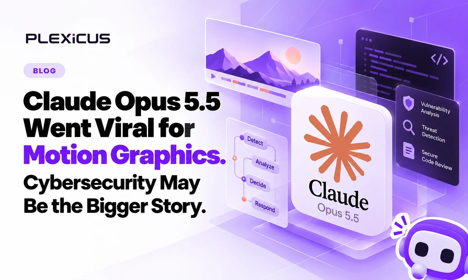 Claude Opus 5.5 Went Viral. Claude Cybersecurity Is the Bigger Story