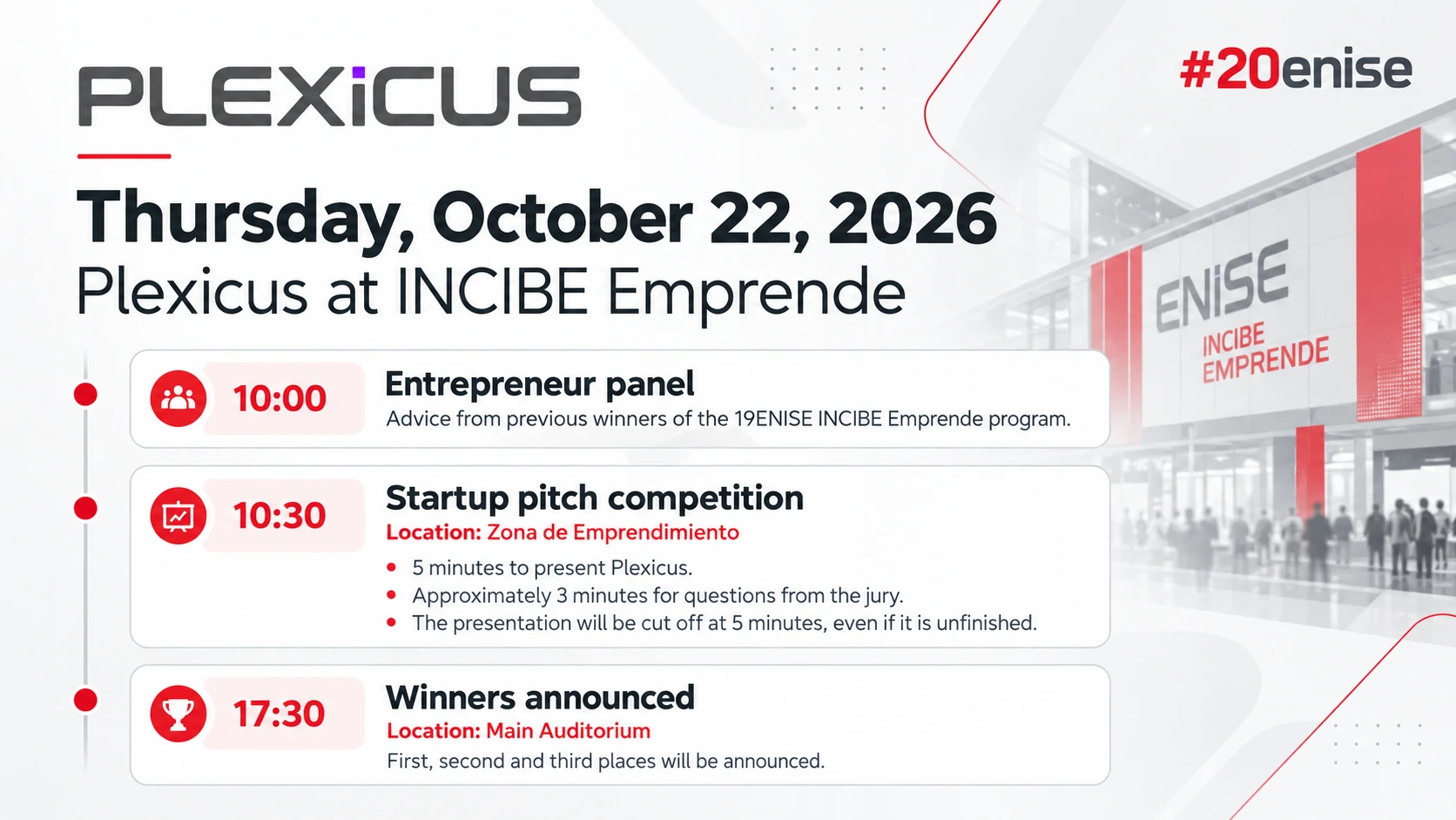 Plexicus at INCIBE Emprende schedule for 22 October 2026: entrepreneur panel at 10:00, startup pitch competition at 10:30 and winners announced at 17:30.